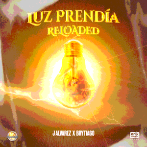 J Alvarez Ft. Brytiago – Luz Prendia (Reloaded)